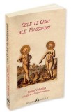 Cele 12 chei ale filosofiei &ndash; Basile Valentin - Carte filosofie