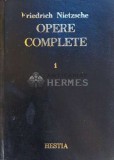 Opere complete 1 poezia - 1998 - Friedrich Nietzsche ($E171)