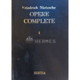 Opere complete 1 poezia - 1998 - Friedrich Nietzsche ($E171)