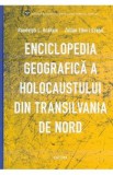 Enciclopedia geografica a Holocaustului din Transilvania de Nord - Randolph L. Braham, Zoltan Tibori Szabo