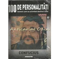 100 De Personalitati - Confucius - Nr.: 52 - Exemplar Infoliat