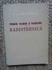 FENOMENE NELINIARE SI PARAMETRICE IN RADIOTEHNICA - Harkevici foto
