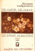 De-amor, de-amar, de inima albastra - Ileana Vulpescu, 2005, Tempus, Roman, Beletristica, Paperback