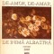 DE-AMOR, DE-AMAR, DE INIMA ALBASTRA-ILEANA VULPESCU-261566