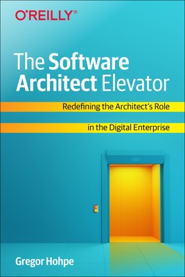 The Software Architect Elevator: Redefining the Architect&amp;#039;s Role in the Digital Enterprise foto