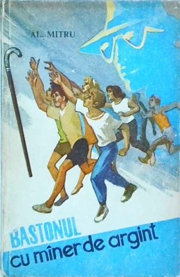 Alexandru Mitru - Bastonul cu maner de argint foto