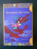 GRACE LIN - BATRANUL DIN LUNA, Alta editura, 2017