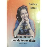 Rodica Birau - Limba noastra cea de toate zilele