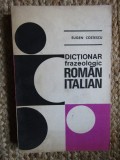 DICTIONAR FRAZEOLOGIC ROMAN-ITALIAN de EUGEN COSTESCU , 1979