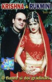 Krishna &amp; Rukmini - O Floare Și Doi Grădinari (Best Of), Caseta audio
