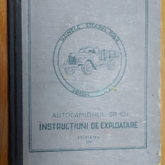 Autocamionul SR 101 Instructiuni de exploatare Steagul Rosu an 1959 FOARTE RARA