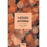 A spiritualit&aacute;s pszichol&oacute;gi&aacute;ja - Anton A. Bucher, 2018