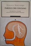Parole che contano - Ermano Bencivenga