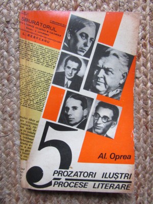 Al. Oprea - 5 prozatori ilustri. Procese literare foto