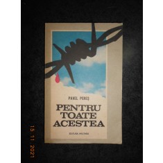 PAVEL PERES - PENTRU TOATE ACESTEA (1987)