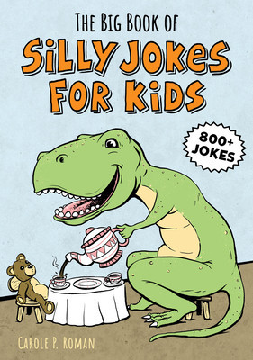 The Big Book of Silly Jokes for Kids: 800+ Jokes! foto
