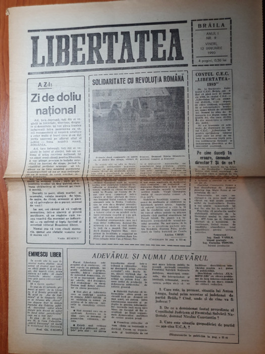 ziarul libertatea 12 ianuarie 1990- ziar din braila,zi de doliu national