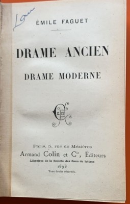 Drame ancien drame moderne - Emile Faguet foto
