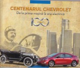 Cartea Centenarul Chevrolet: De la prima masina la era electrica. 61 pagini, 16x24 cm, brosata, romana