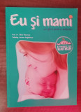 myh 36s - Stoicescu - Anghelescu - Eu si mami - un ghid pentru amandoi