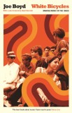 White Bicycles | Joe Boyd