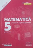 Matematica. Clasa a 5-a. Partea a II-a. Aritmetica. Algebra. Geometrie - Dan Zaharia, Maria Zaharia