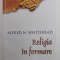 RELIGIA IN FORMARE de ALFRED N. WHITEHEAD , 2010