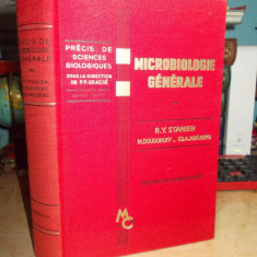 R.Y. STANIER - MICROBIOLOGIE GENERALA , PRECIS DE SCIENCES BIOLOGIQUES , 1966