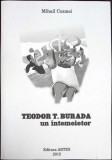TEODOR T. BURADA UN INTEMEIETOR-MIHAIL COZMEI-350119
