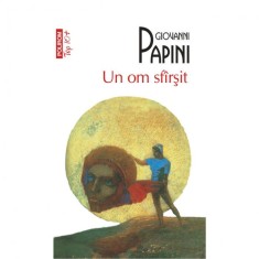 Un om sfarsit - Giovanni Papini