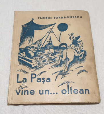 Anticariat Carte versuri epigrame La PAŞA vine un,,, Oltean - Editia a IV a foto