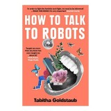 How to Talk to Robots