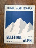 Buletinul Alpin nr.1/Anul II - Club Alpin Roman, 1934 / R7P5, Alta editura