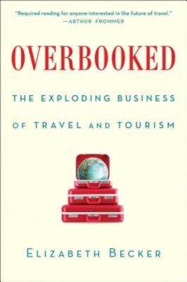 Overbooked: The Exploding Business of Travel and Tourism foto