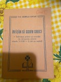 Neculai Rotaru, &Icirc;nvățăm să scriem corect