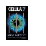 Celula 7 - Kerry Drewery