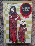 Zamfira Fiica Lui Moise Voievod (1526-1580) - Lucia Bors Bucuta, Editura Eminescu, 1971, Roman