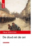 De doua mii de ani - Mihail Sebastian