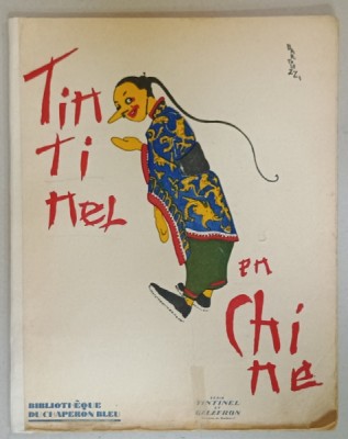 TINTINEL EN CHINE , dessins de BARTOLOZZI , 1925 foto