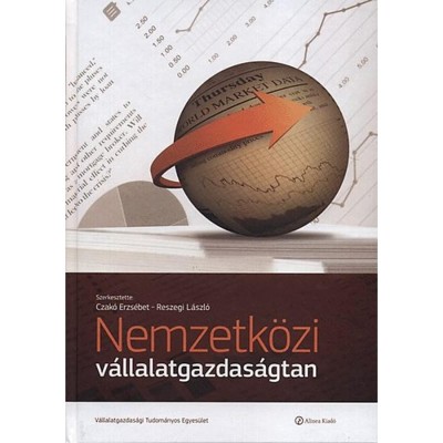 Nemzetk&amp;ouml;zi v&amp;aacute;llalatgazdas&amp;aacute;gtan - Reszegi L&amp;aacute;szl&amp;oacute; foto