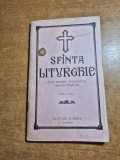 sfanta liturghie - text pentru folosinta credinciosilor - din anul 1990