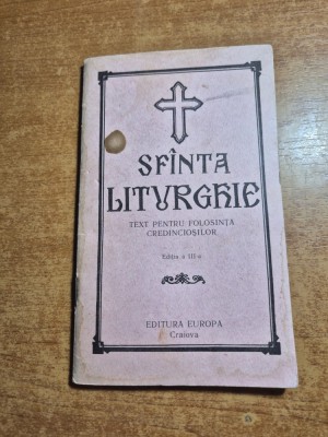 sfanta liturghie - text pentru folosinta credinciosilor - din anul 1990 foto