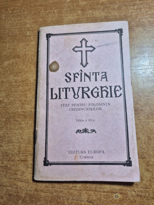 sfanta liturghie - text pentru folosinta credinciosilor - din anul 1990