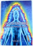 PSIHOLOGIA SONOLUMINICA - UN PROIECT DE PSIHOLOGIE CUANTICA de IONEL MOHIRTA , 2011