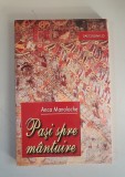 ANCA MANOLACHE - PASI SPRE MANTUIRE. ESEURI SI STUDII TEOLOGICE