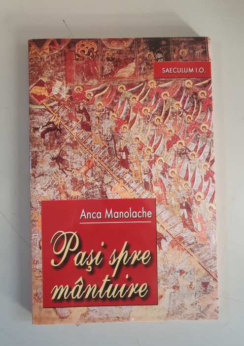 ANCA MANOLACHE - PASI SPRE MANTUIRE. ESEURI SI STUDII TEOLOGICE