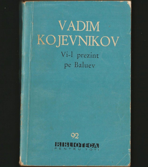 VI-L PREZINT PE BALUEV - VADIM KOJEVNIKOV - BPT