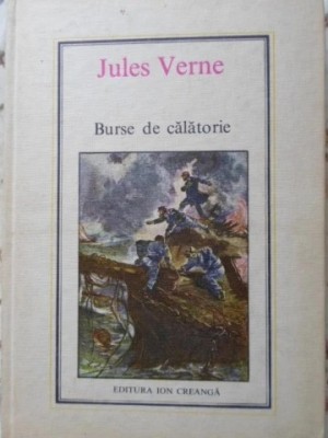 Burse de calatorie - Jules Verne, Editura Ion Creanga 1978. foto
