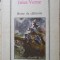 Burse de calatorie - Jules Verne, Editura Ion Creanga 1978.