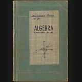 Cumpara ieftin ALGEBRA, MANUAL PENTRU CLASA A VIII-A - GH. DUMITRESCU - 1957, Didactica si Pedagogica